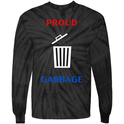 Proud Garbage Tie-Dye Long Sleeve Shirt