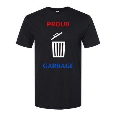 Proud Garbage Softstyle CVC T-Shirt