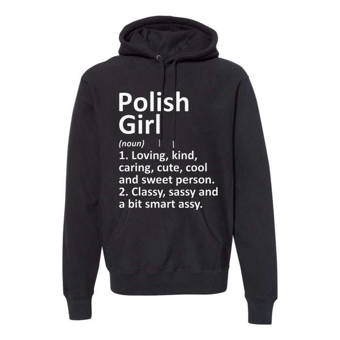 POLISH GIRL POLAND Gift Funny Country Home Roots Descent Premium Hoodie