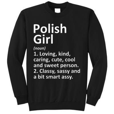 POLISH GIRL POLAND Gift Funny Country Home Roots Descent Tall Sweatshirt