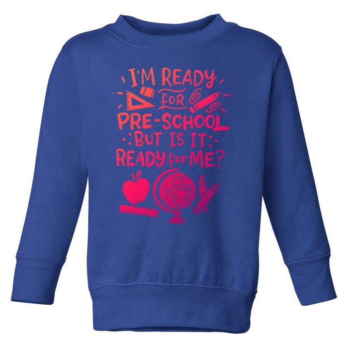 Preschool Gift Toddler Sweatshirt