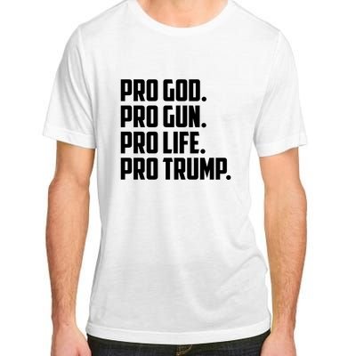 Pro God Pro Gun Pro Life Pro Trump Adult ChromaSoft Performance T-Shirt