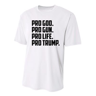 Pro God Pro Gun Pro Life Pro Trump Performance Sprint T-Shirt