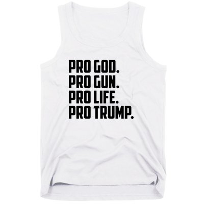 Pro God Pro Gun Pro Life Pro Trump Tank Top