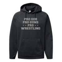 Pro God Pro Guns Pro Wrestling Performance Fleece Hoodie