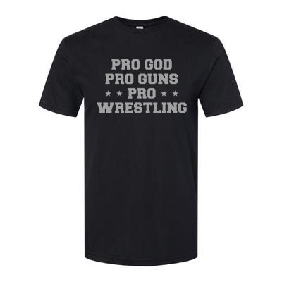 Pro God Pro Guns Pro Wrestling Softstyle® CVC T-Shirt