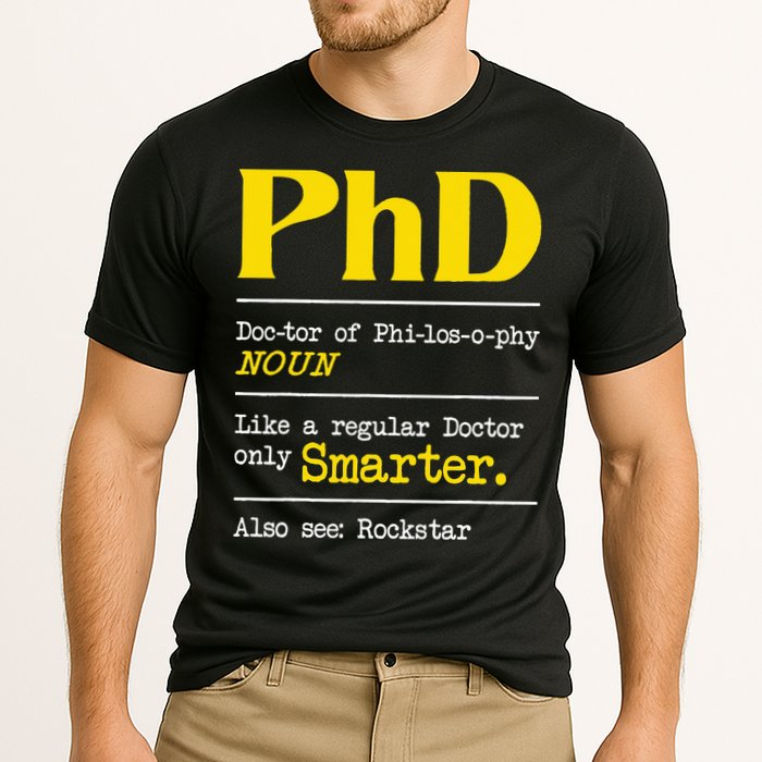 PhD Graduate Ph.D. Graduation Doctorate Degree Definition Cooling Performance Crew T-Shirt