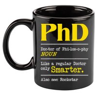 PhD Graduate Ph.D. Graduation Doctorate Degree Definition 11oz C Handle Ceramic Mug