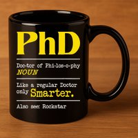 PhD Graduate Ph.D. Graduation Doctorate Degree Definition 11oz C Handle Ceramic Mug