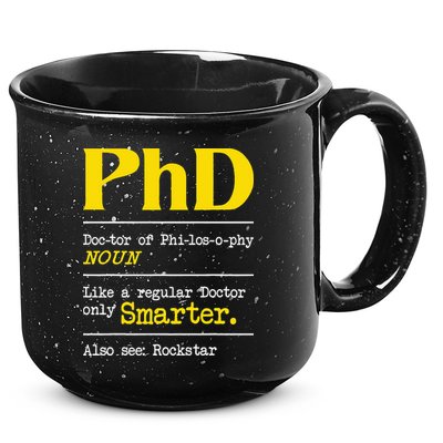 PhD Graduate Ph.D. Graduation Doctorate Degree Definition 15oz Campfire Ceramic Mug