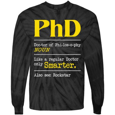 PhD Graduate Ph.D. Graduation Doctorate Degree Definition Tie-Dye Long Sleeve Shirt