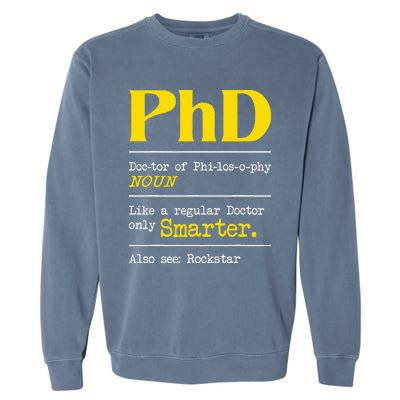 PhD Graduate Ph.D. Graduation Doctorate Degree Definition Garment-Dyed Sweatshirt