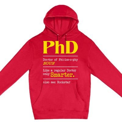 PhD Graduate Ph.D. Graduation Doctorate Degree Definition Premium Pullover Hoodie