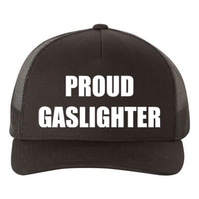 Proud Gaslighter Yupoong Adult 5-Panel Trucker Hat