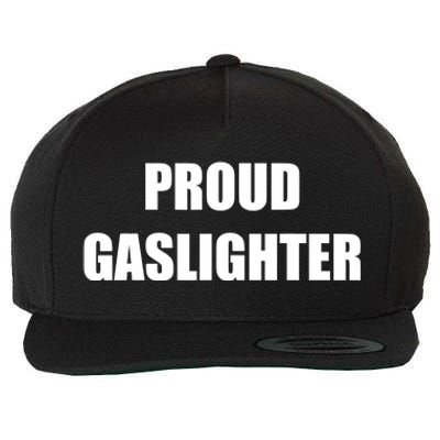 Proud Gaslighter Wool Snapback Cap