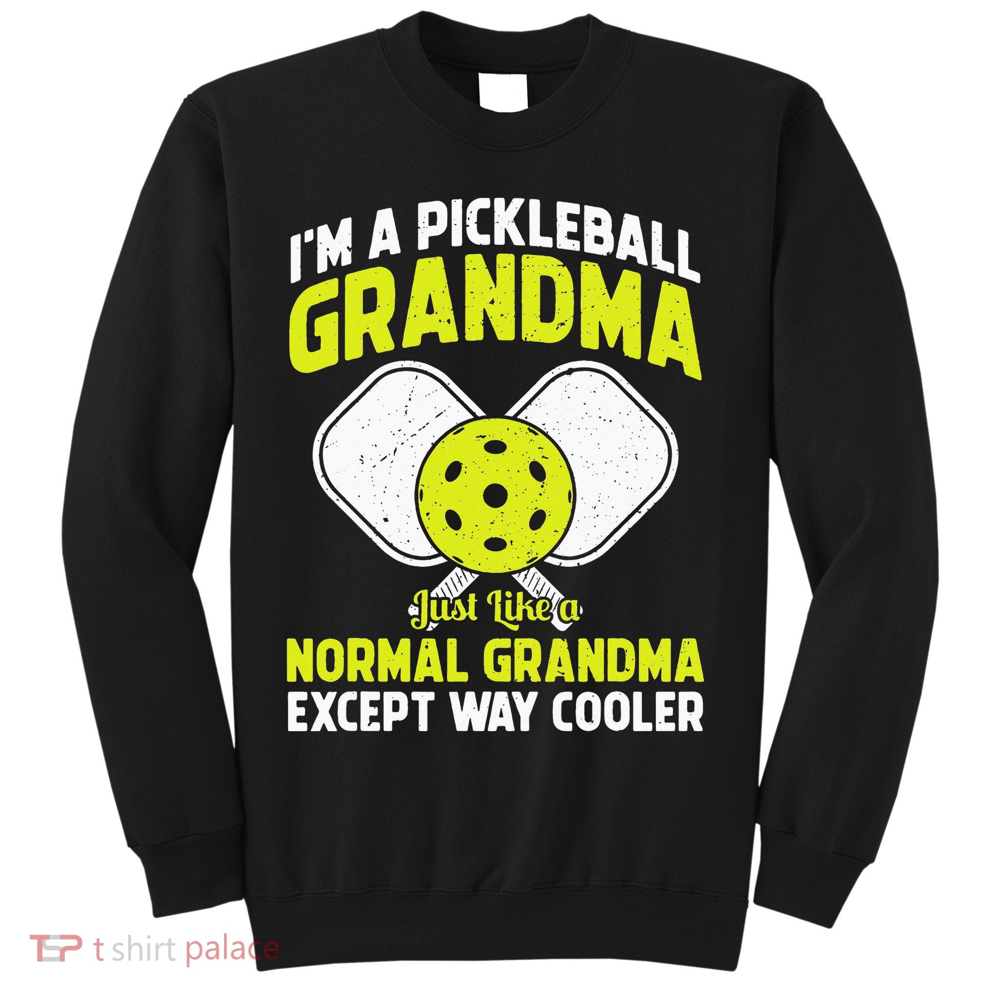 Pickleball Grandma Pickleball Player Grandmother Sweatshirt