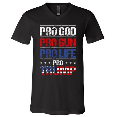 Pro God Pro Gun Pro Life Pro Trump Patriotic V-Neck T-Shirt