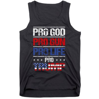 Pro God Pro Gun Pro Life Pro Trump Patriotic Tank Top