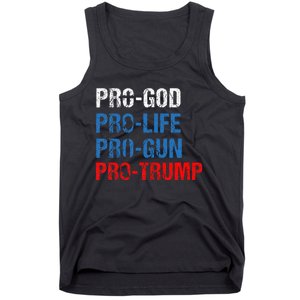 Pro God Pro Life Pro Gun Pro Trump Patriotic Tank Top