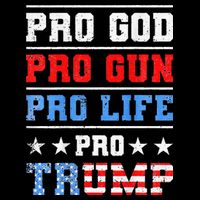 Pro God Pro Gun Pro Life Pro Trump Backpack