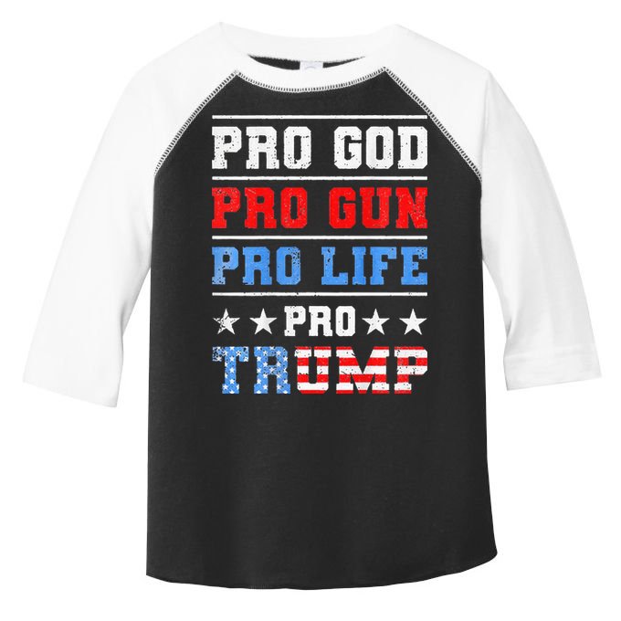 Pro God Pro Gun Pro Life Pro Trump Toddler Fine Jersey T-Shirt