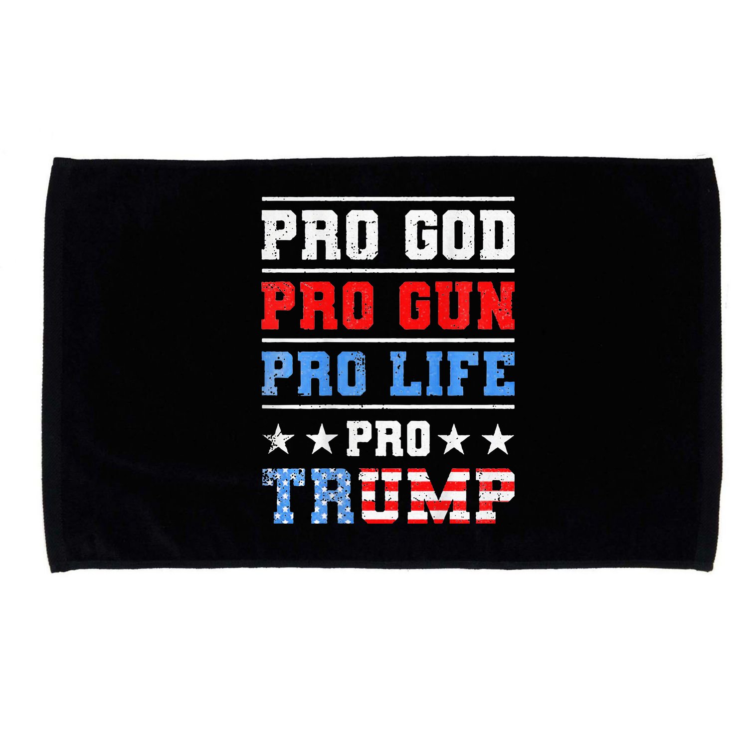 Pro God Pro Gun Pro Life Pro Trump Microfiber Hand Towel