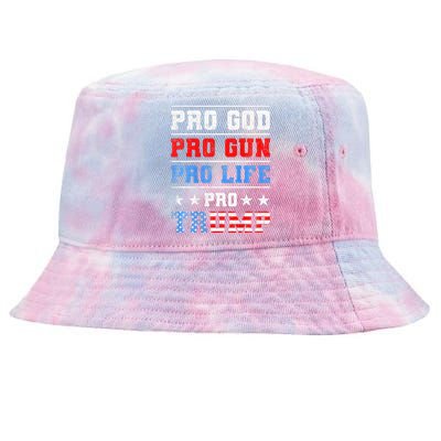 Pro God Pro Gun Pro Life Pro Trump Tie-Dyed Bucket Hat