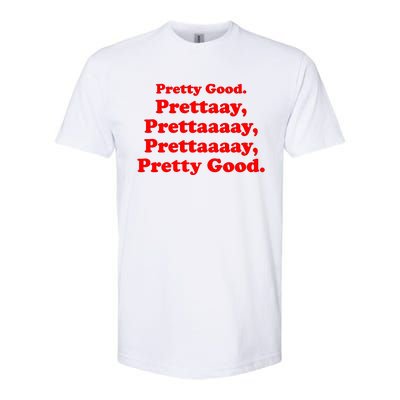 PRETTY GOOD, PRETTY PRETTY GOOD Softstyle® CVC T-Shirt