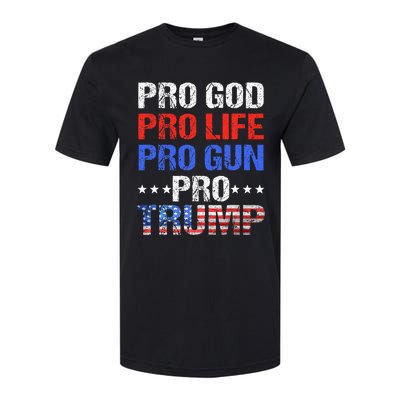 Pro God Pro Life Pro Gun Pro Trump Patriotic Trumps Fans Softstyle CVC T-Shirt