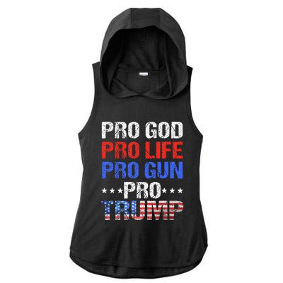 Pro God Pro Life Pro Gun Pro Trump Patriotic Trumps Fans Ladies PosiCharge Tri-Blend Wicking Draft Hoodie Tank