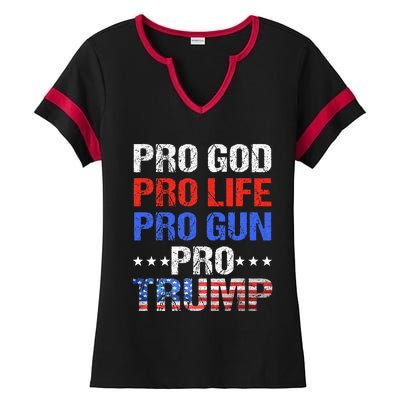 Pro God Pro Life Pro Gun Pro Trump Patriotic Trumps Fans Ladies Halftime Notch Neck Tee