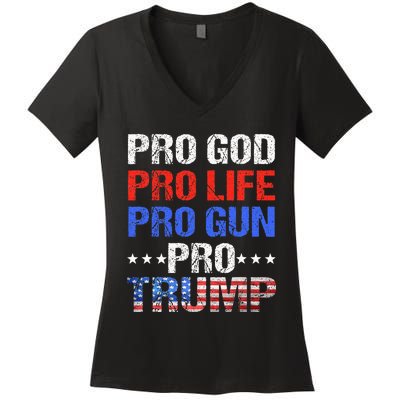 Pro God Pro Life Pro Gun Pro Trump Patriotic Trumps Fans Women's V-Neck T-Shirt