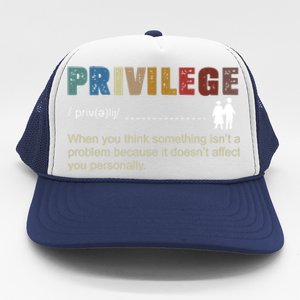 Privileged Gift Privilege Definition Gift Trucker Hat