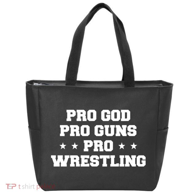 Pro God Pro Guns Pro Wrestling Zip Tote Bag