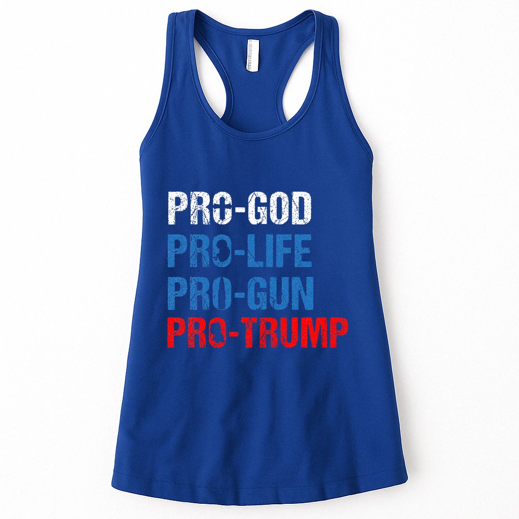 Pro God Pro Life Pro Gun Pro Trump Womens Tank Top
