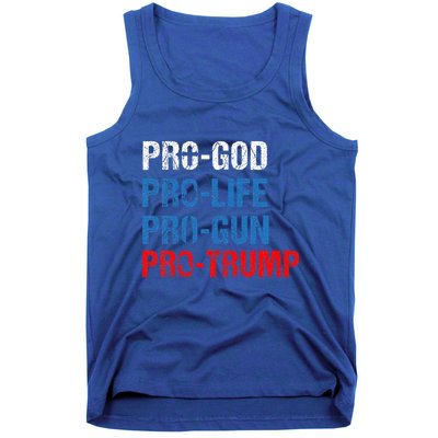 Pro God Pro Life Pro Gun Pro Trump Tank Top