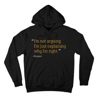 Peyton Gift Quote Funny Birthday Personalized Name Idea Hoodie