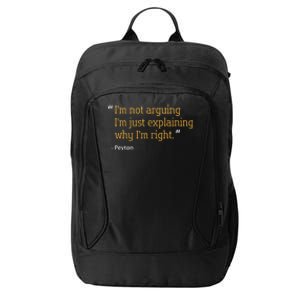 Peyton Gift Quote Funny Birthday Personalized Name Idea City Backpack