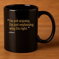 Prince Gift Quote Funny Birthday Personalized Name Idea 11oz C Handle Ceramic Mug