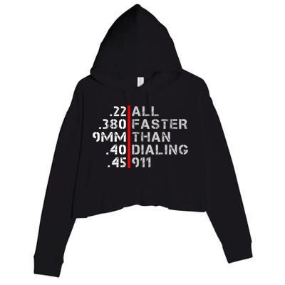 Pro Gun Rights Shirt Faster Than Dialing 911 Gun Lovers Crop Fleece Hoodie