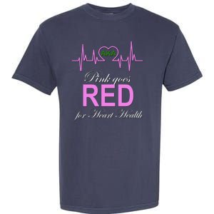 Pink Goes Red For Heart Health Garment-Dyed Heavyweight T-Shirt