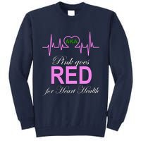 Pink Goes Red For Heart Health Tall Sweatshirt