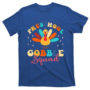 Preschool Gobble Squad Turkey Happy Thanksgiving Gift T-Shirt