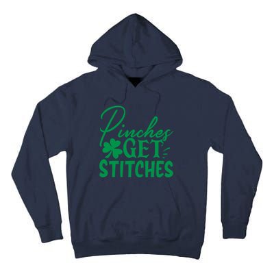 Pinches Get Stitches Funny St. Patrick's Day Tall Hoodie