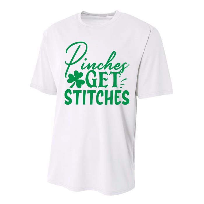 Pinches Get Stitches Funny St. Patrick's Day Performance Sprint T-Shirt