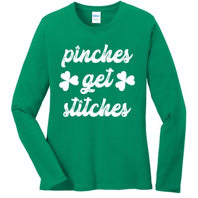 Pinches Get Stitches Funny St. Patrick's Day Ladies Long Sleeve Shirt