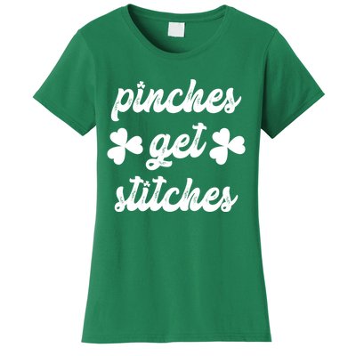 Pinches Get Stitches Funny St. Patrick's Day Women's T-Shirt