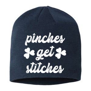 Pinches Get Stitches Funny St. Patrick's Day Sustainable Beanie