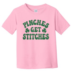 Pinches Get Stitches Shamrock Funny St. Patrick's Day Toddler T-Shirt