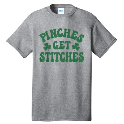 Pinches Get Stitches Shamrock Funny St. Patrick's Day Tall T-Shirt